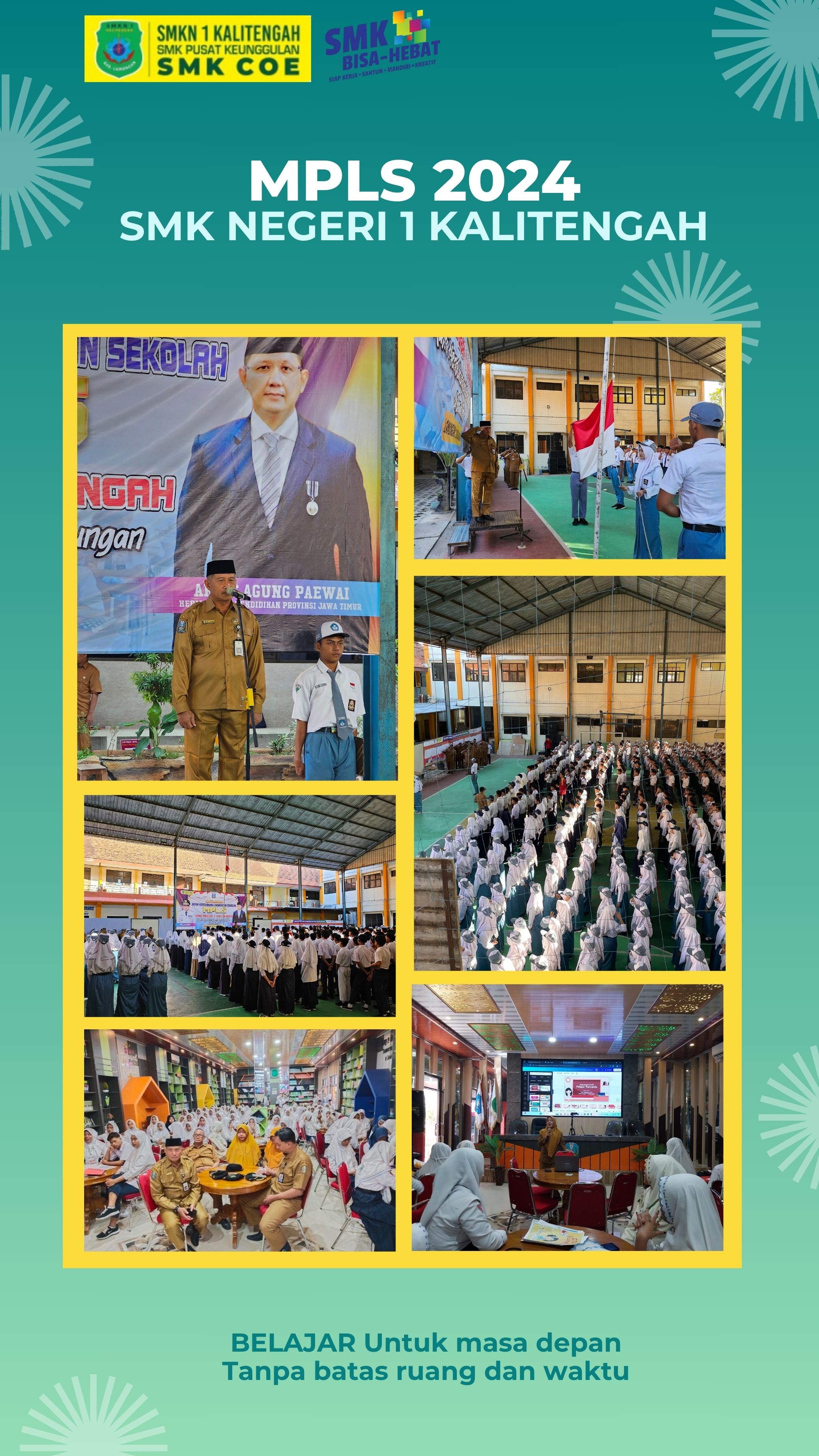 MASA PENGENALAN LINGKUNGAN SEKOLAH (MPLS) SMK NEGERI 1 KALITENGAH “Kami Mendukung anti Perundungan di Jawa Timur “