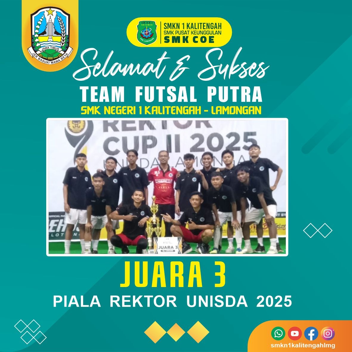 SELAMAT & SUKSES TEAM FUTSAL PUTRA SMK NEGERI 1 KALITENGAH LAMONGAN TELAH MERAIH JUARA 3 DALAM AJANG