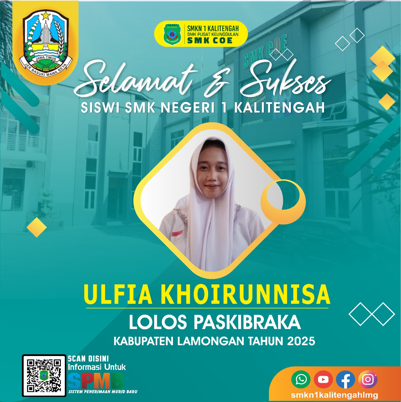 Selamat & Sukses, SISWI SMK NEGERI 1 KALITENGAH LOLOS PASKIBRAKA KABIPAYEN LAMONGAN TAHUN 2025