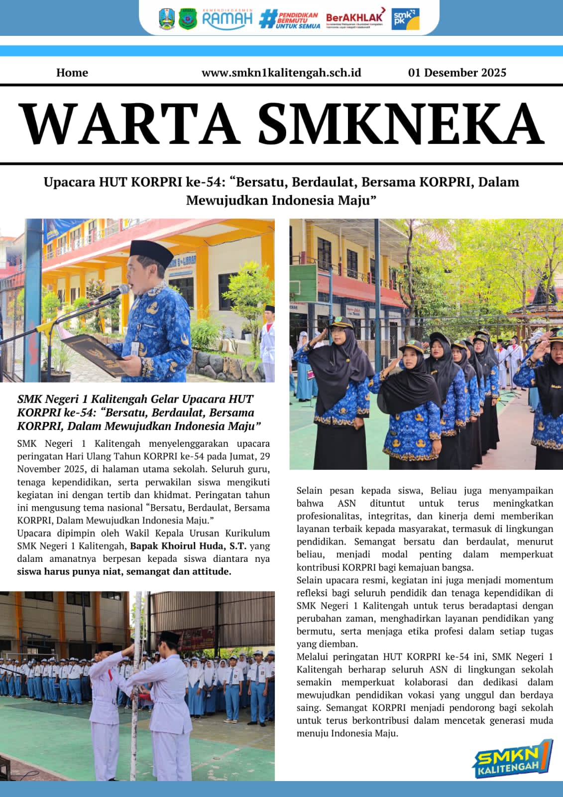 Upacara HUT KORPRI KE – 54 : “Bersatu, Berdaulat, Bersama KORPRI, Dalam Mewujudkan Indonesia Maju”.