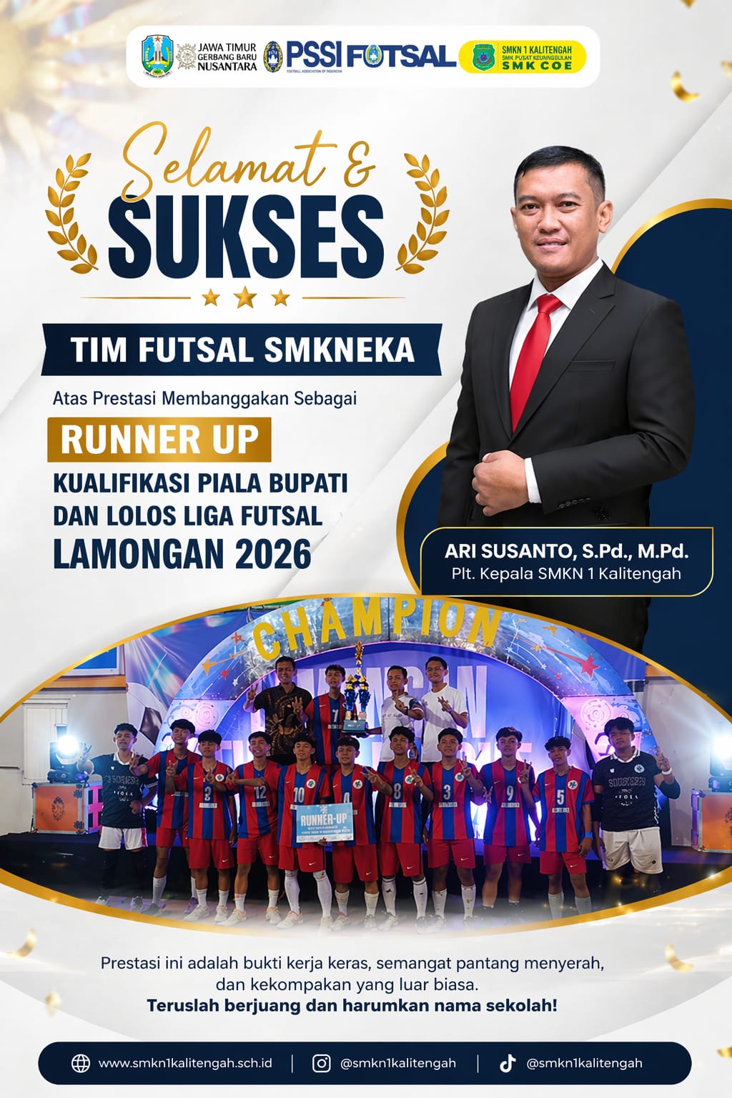 Selamat & Sukses Tim Futsal SMKNEKA (SMKN 1 Kalitengah) sebagai Runner Up Kualifikasi Piala Bupati dan lolos Liga Futsal Lamongan 2026.