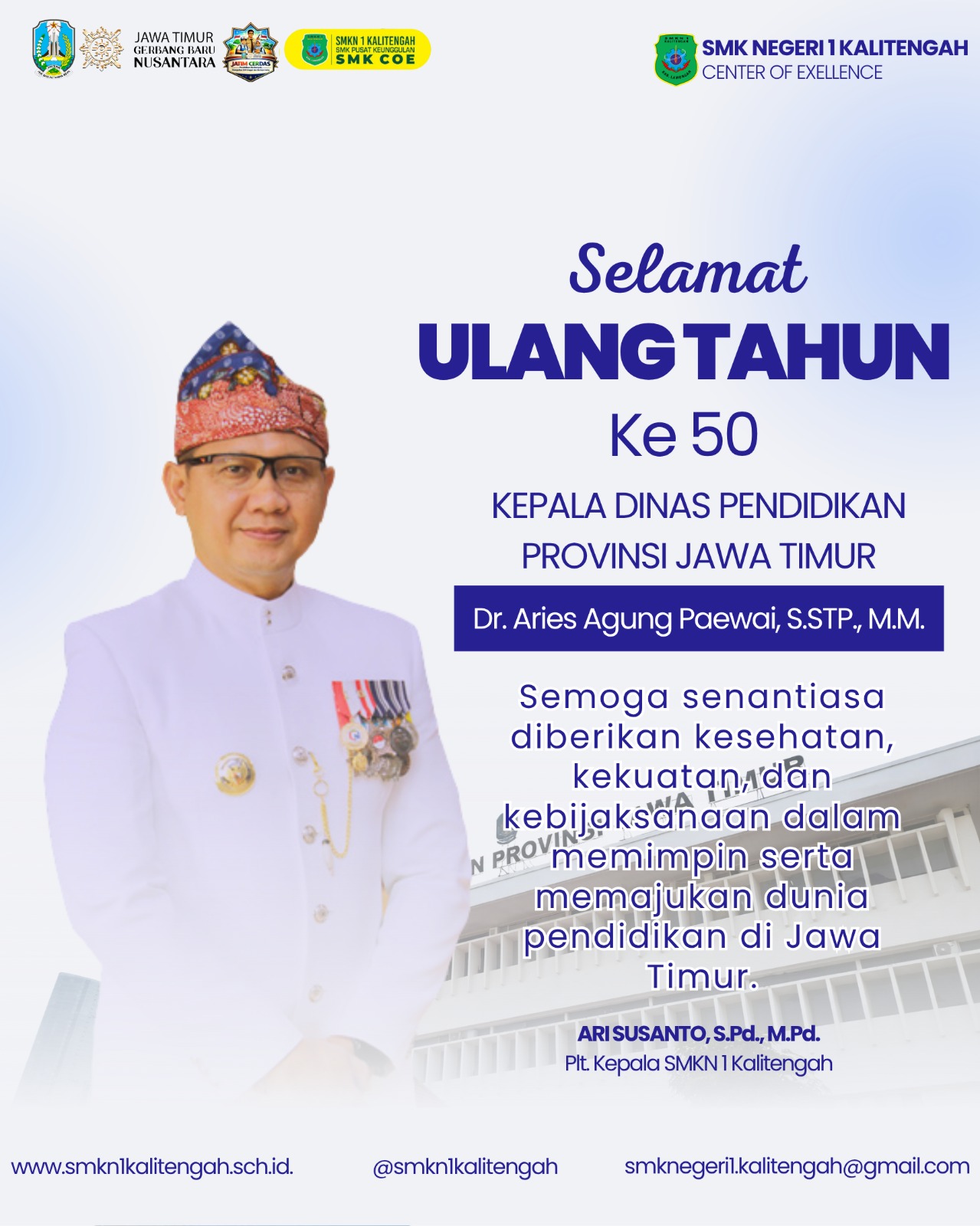 SELAMAT ULANG TAHUN KE-50 BAPAK KEPALA DINAS PENDIDIKAN PROVINSI JAWA TIMUR