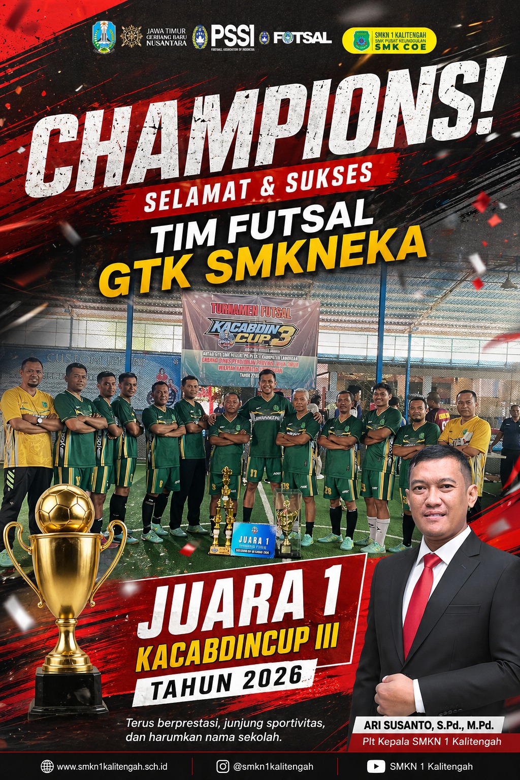 SELAMAT & SUKSES TIM FUTSAL GTK SMKN 1 KALITENGAH