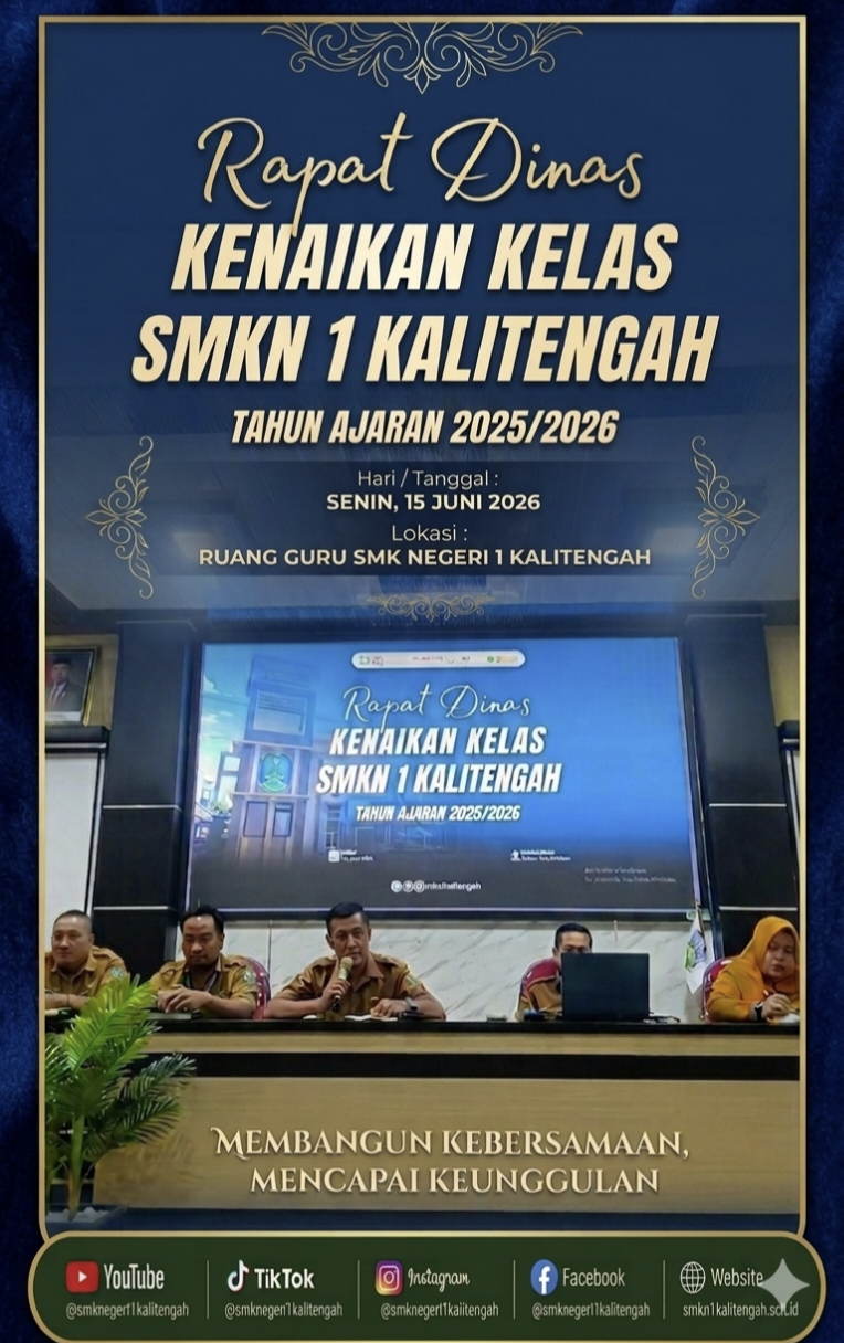 Rapat Kenaikan Kelas SMK Negeri 1 Kalitengah Tahun Ajaran 2025/2026