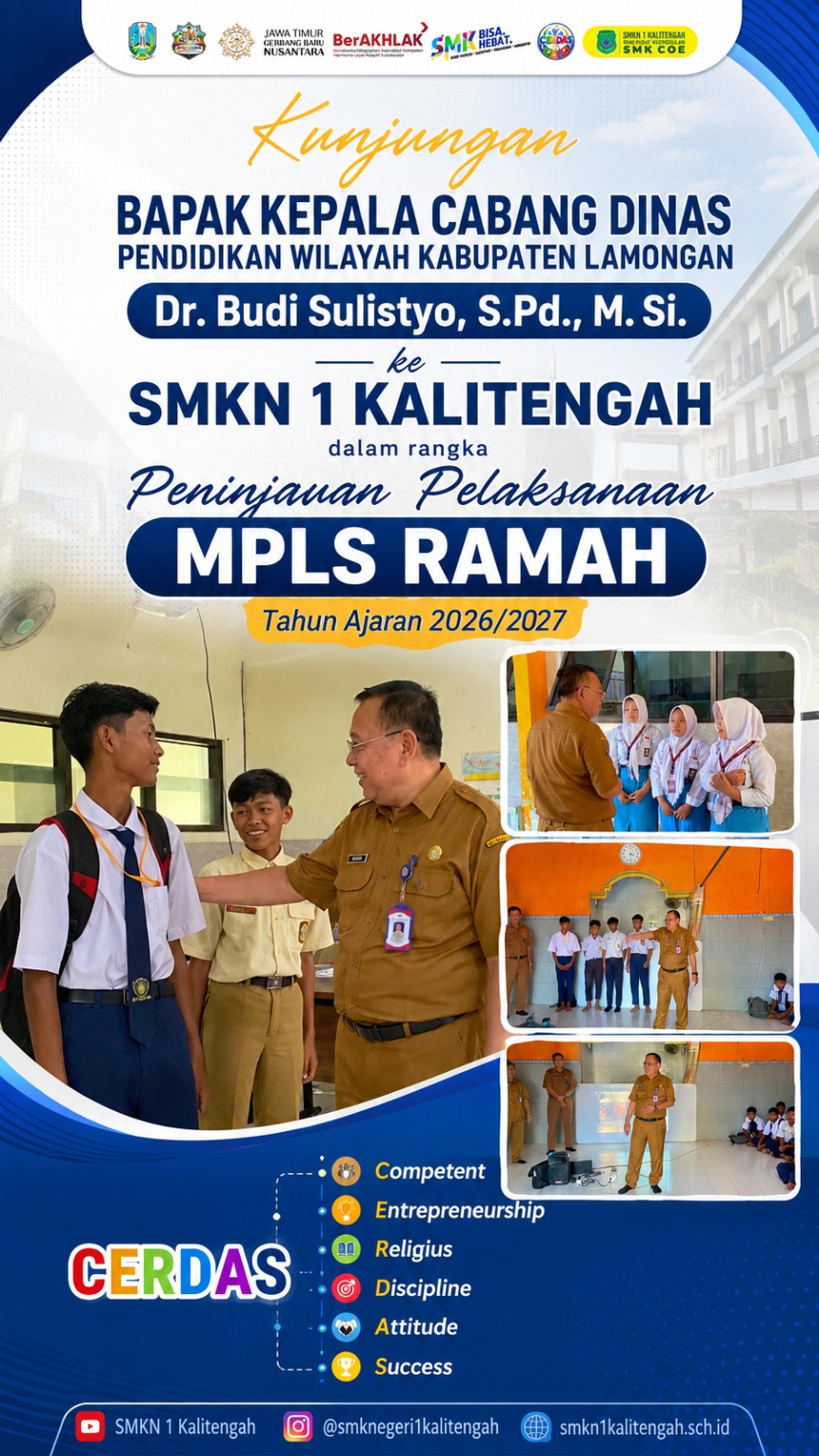 Tinjau Pelaksanaan MPLS Ramah 2026/2027, Kepala Cabang Dinas Pendidikan Wilayah Lamongan Kunjungi SMKN 1 Kalitengah