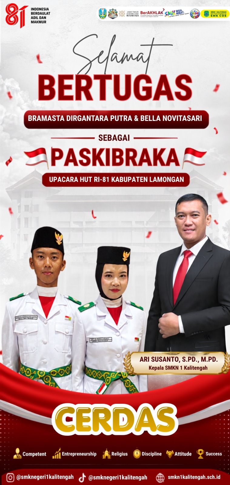 Selamat Bertugas Paskibraka SMK Negeri 1 Kalitengah pada Upacara HUT ke-81 Republik Indonesia Kabupaten Lamongan
