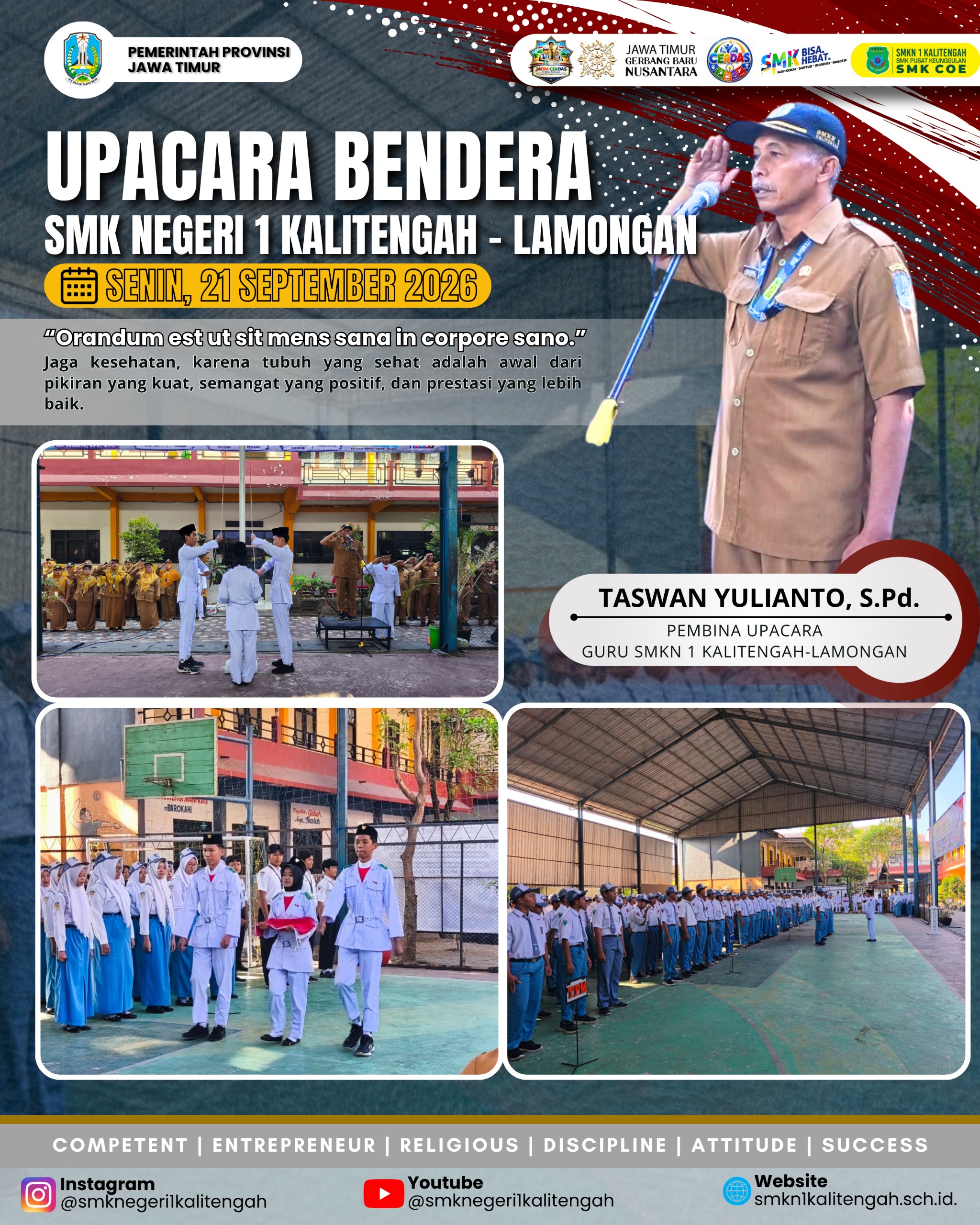 Pelaksanaan Upacara Bendera SMKN 1 Kalitengah: Menanamkan Jiwa dan Tubuh yang Sehat untuk Raih Prestasi